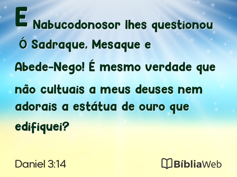 Daniel 3:14 em imagem para compartilhar