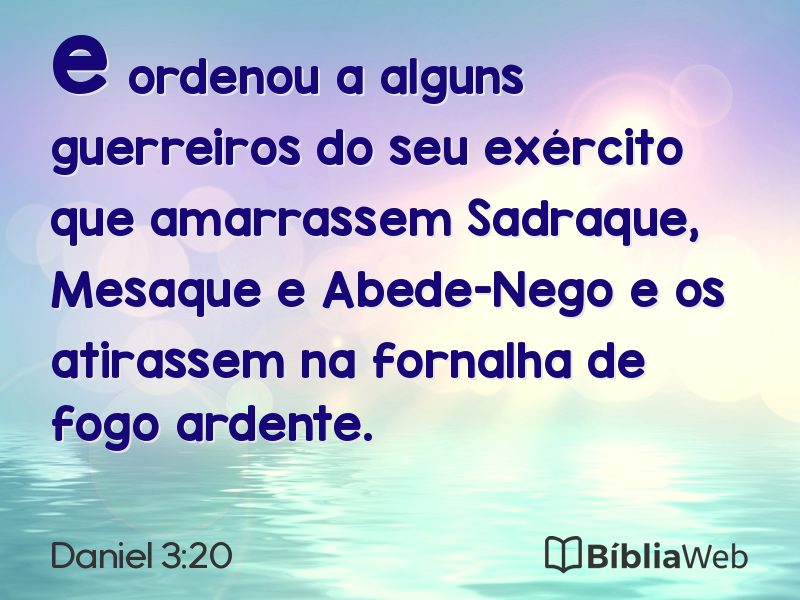Daniel 3:20 em imagem para compartilhar