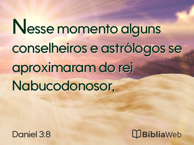 Daniel 3:8 em imagem para compartilhar