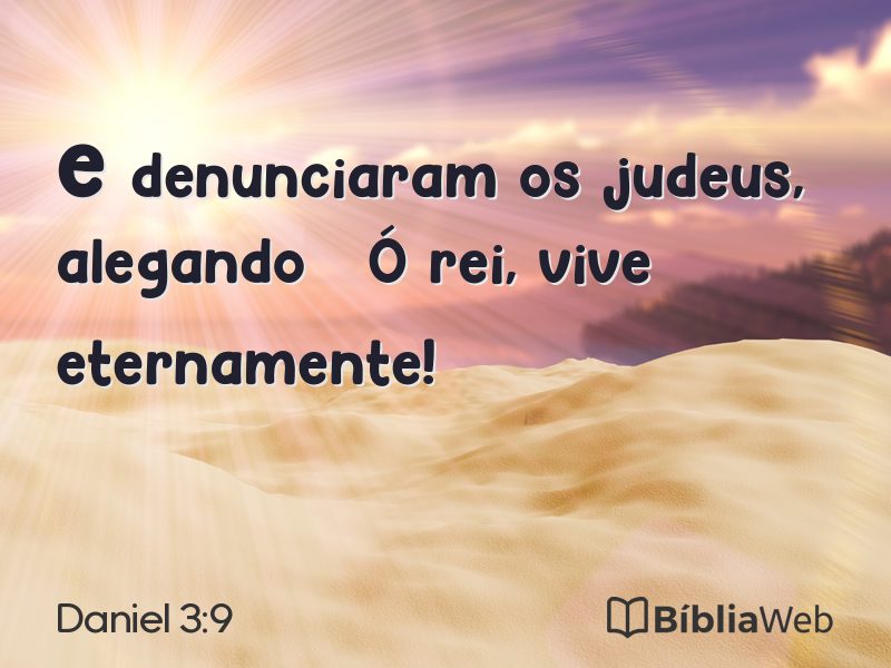 Daniel 3:9 em imagem para compartilhar