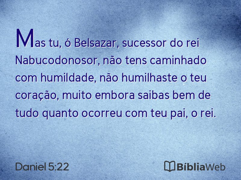Daniel 5:22 em imagem para compartilhar