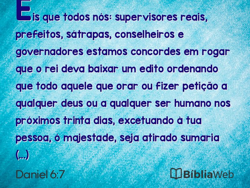 Daniel 6:7 em imagem para compartilhar