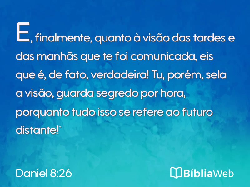 Daniel 8:26 em imagem para compartilhar