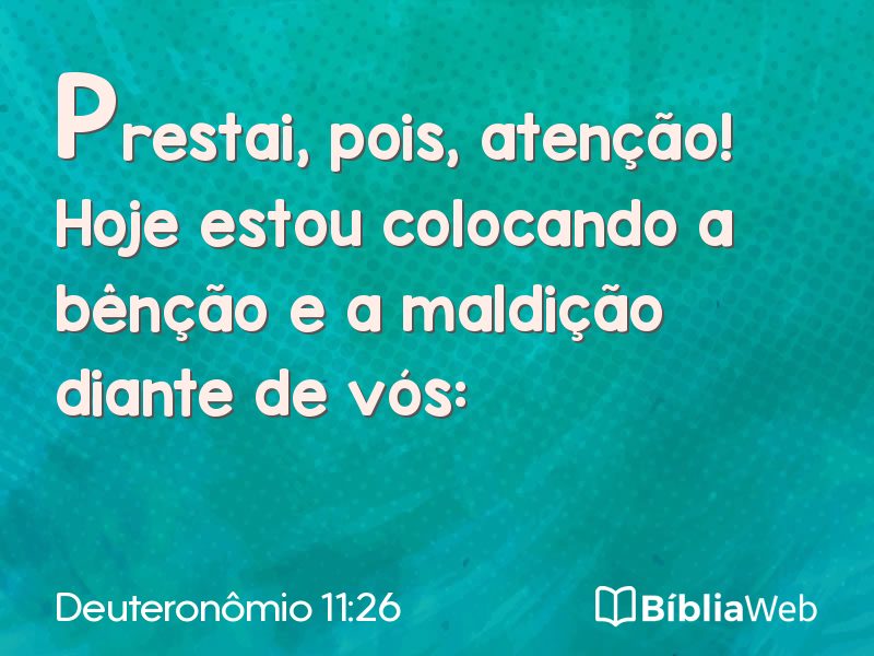Deuteronômio 11:26 em imagem para compartilhar