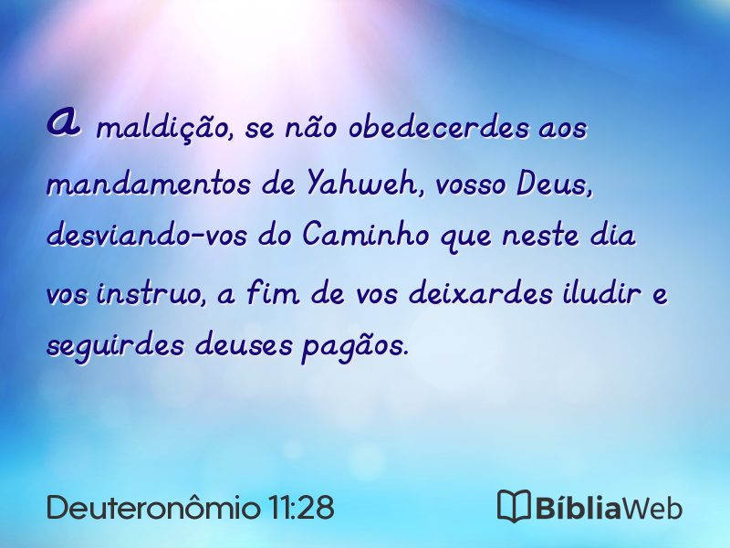 Deuteronômio 11:28 em imagem para compartilhar