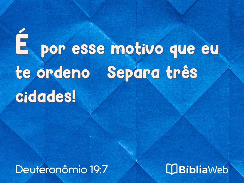Deuteronômio 19:7 em imagem para compartilhar