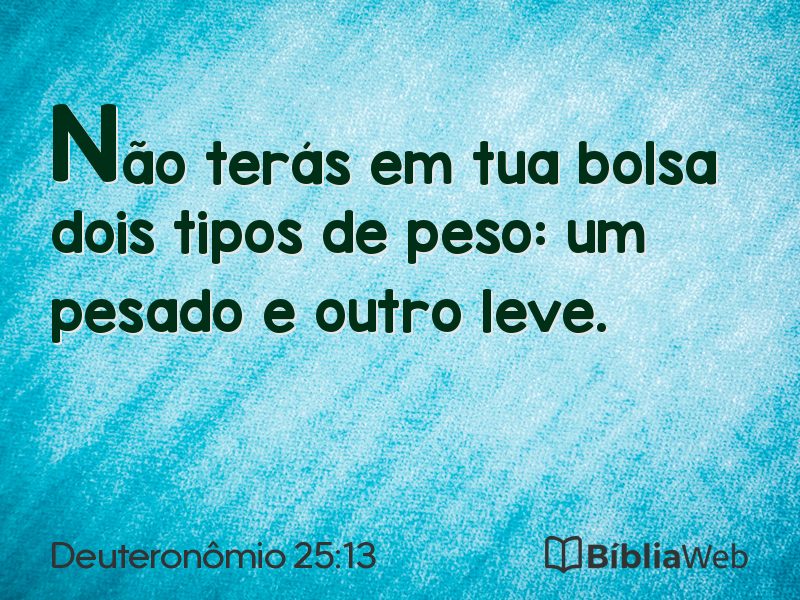 Deuteronômio 25:13 em imagem para compartilhar