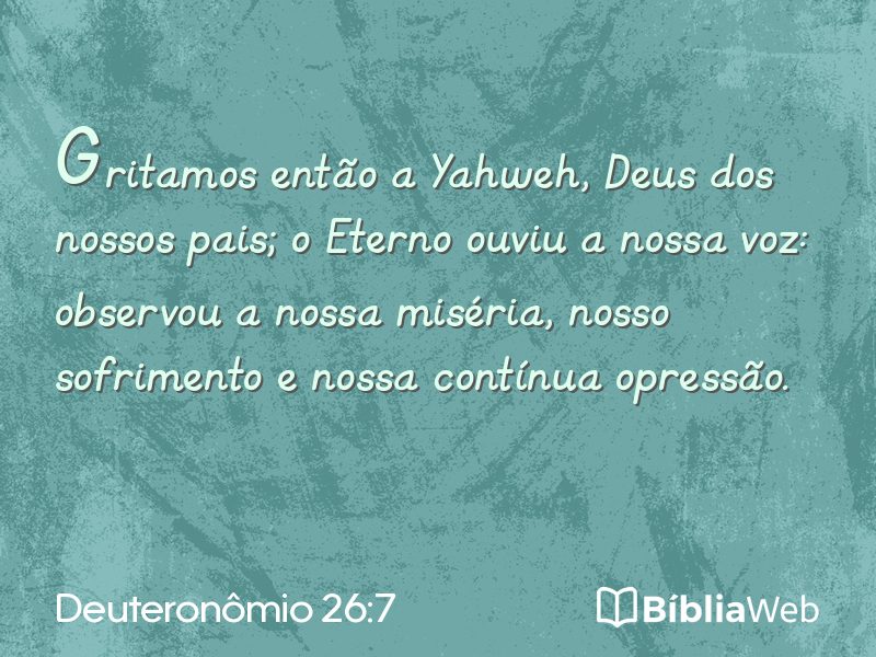 Deuteronômio 26:7 em imagem para compartilhar