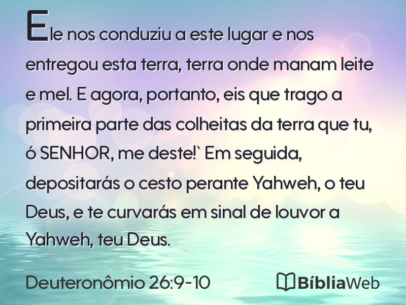 Deuteronômio 26:9-10 em imagem para compartilhar