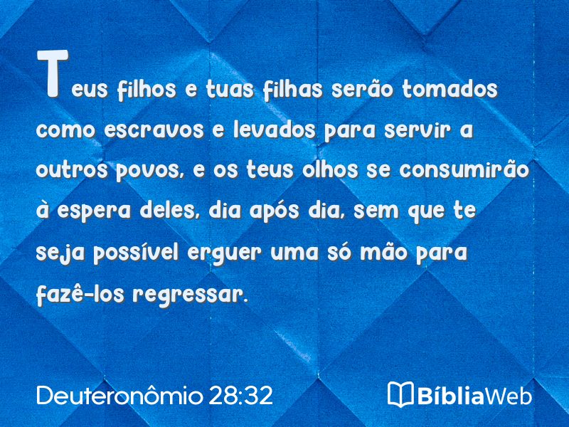 Deuteronômio 28:32 em imagem para compartilhar