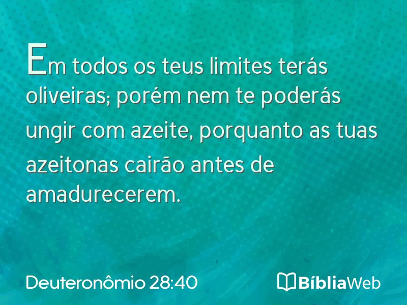 Deuteronômio 28:40 em imagem para compartilhar