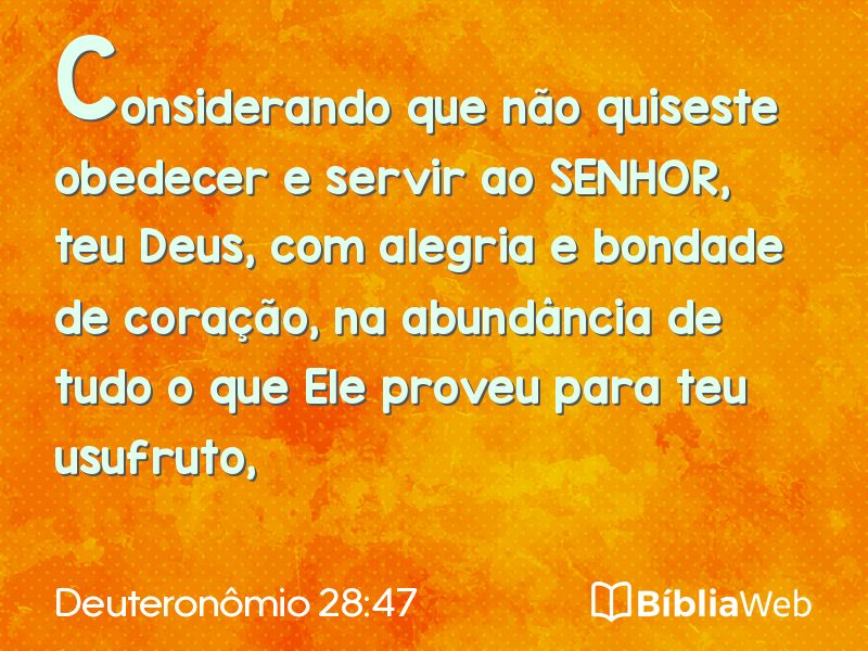 Deuteronômio 28:47 em imagem para compartilhar