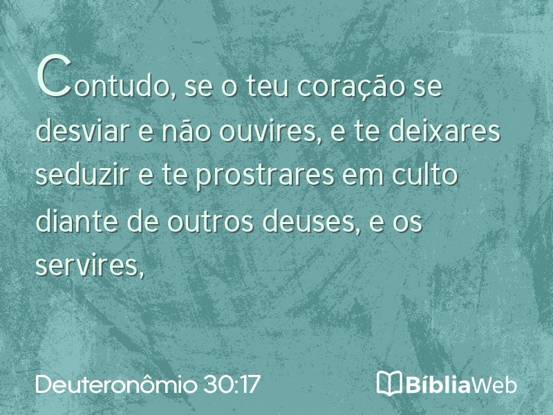 Deuteronômio 30:17 em imagem para compartilhar