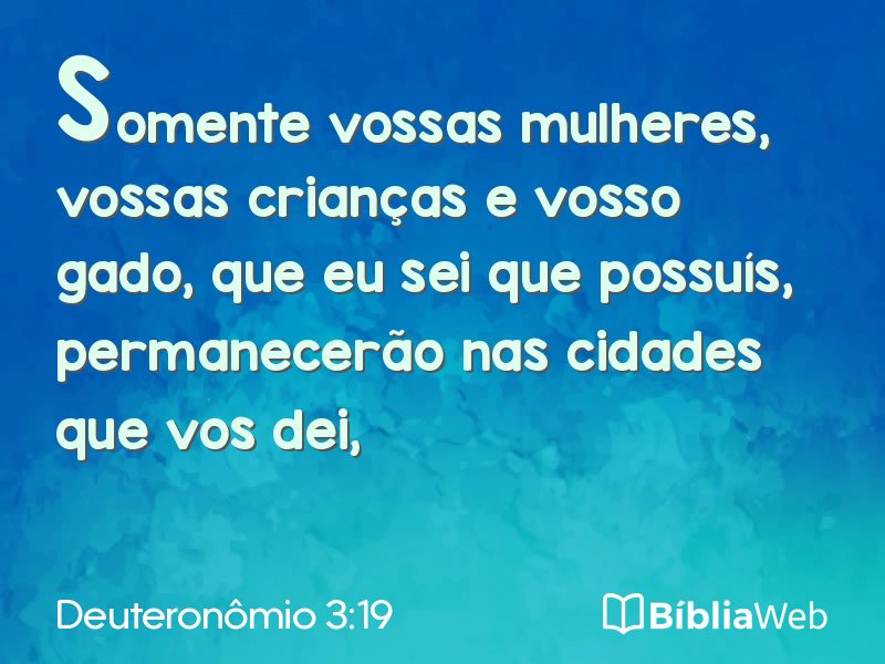 Deuteronômio 3:19 em imagem para compartilhar