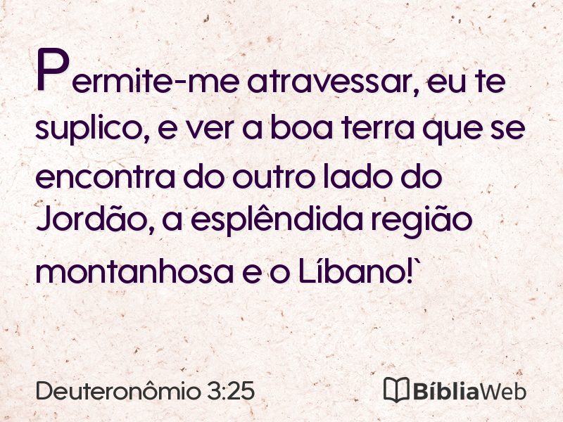 Deuteronômio 3:25 em imagem para compartilhar