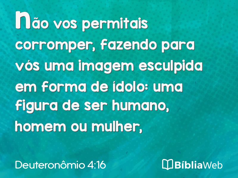 Deuteronômio 4:16 em imagem para compartilhar