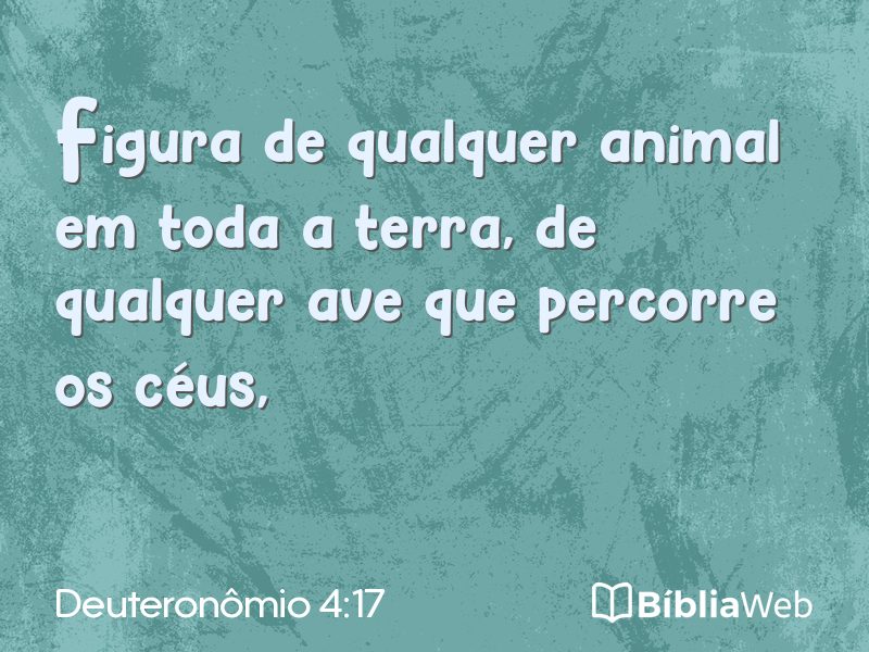 Deuteronômio 4:17 em imagem para compartilhar