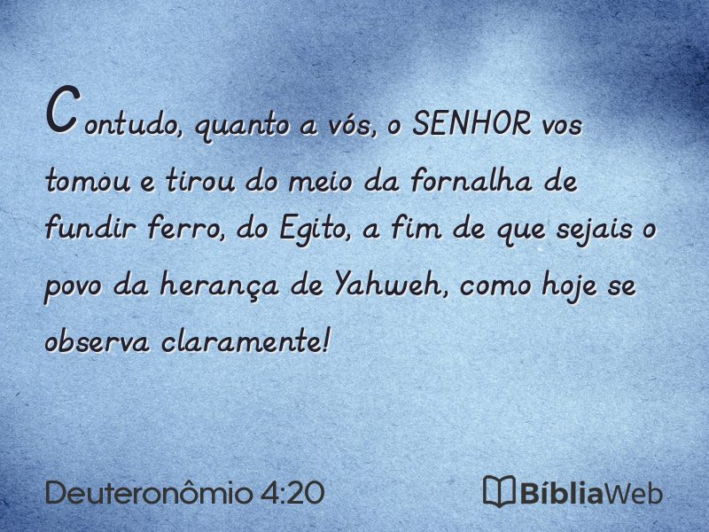Deuteronômio 4:20 em imagem para compartilhar