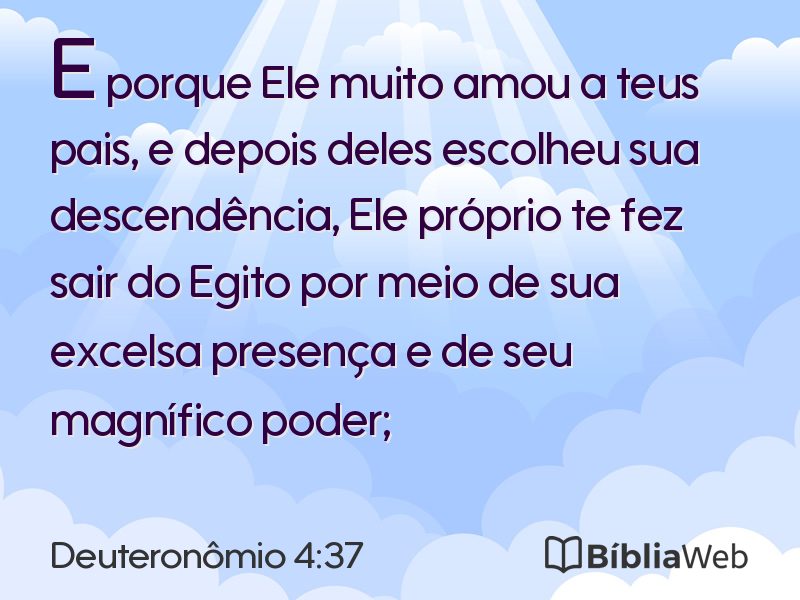 Deuteronômio 4:37 em imagem para compartilhar