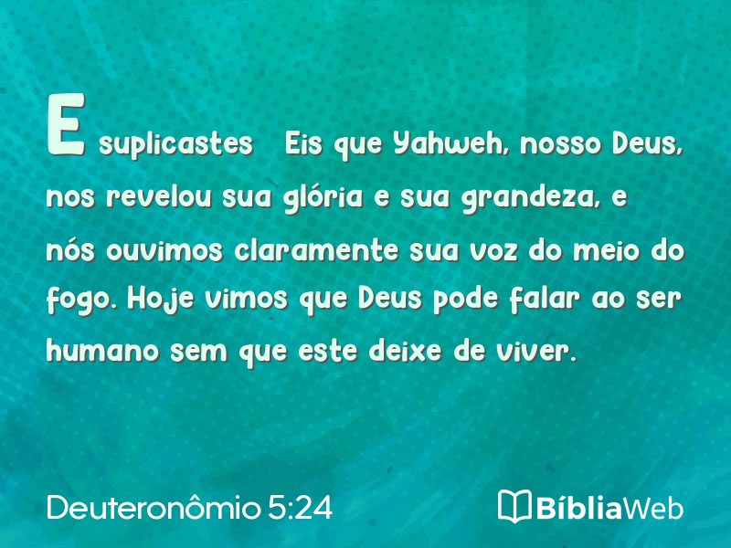 Deuteronômio 5:24 em imagem para compartilhar
