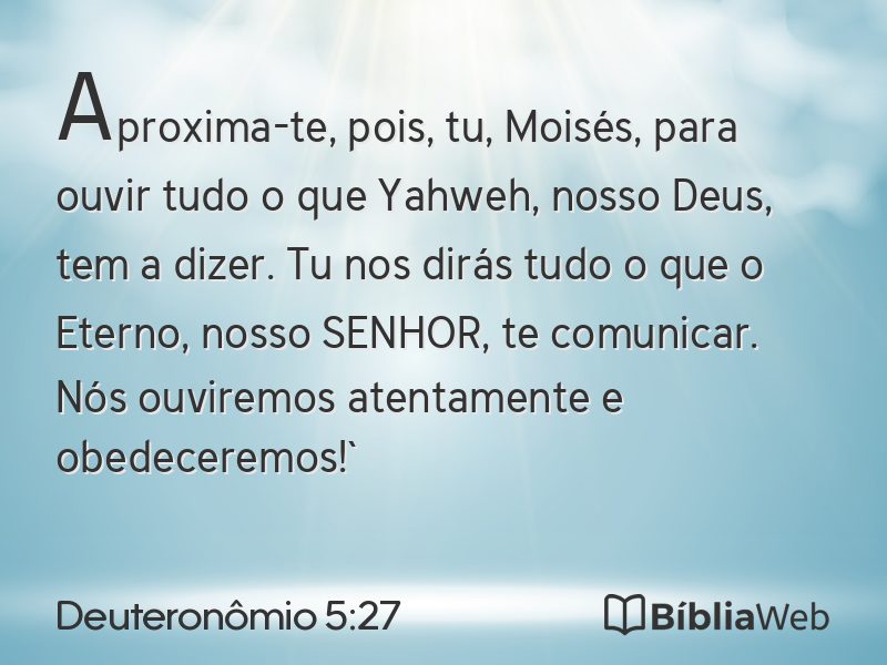 Deuteronômio 5:27 em imagem para compartilhar