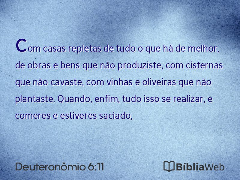 Deuteronômio 6:11 em imagem para compartilhar