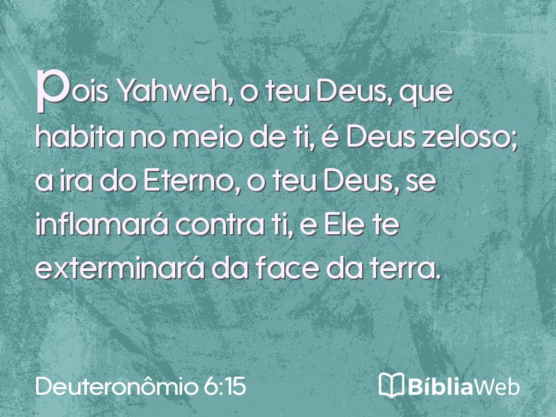 Deuteronômio 6:15 em imagem para compartilhar