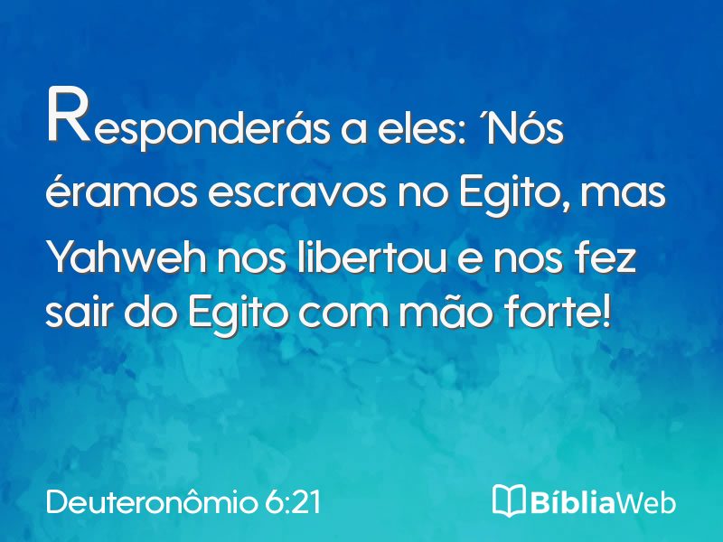 Deuteronômio 6:21 em imagem para compartilhar