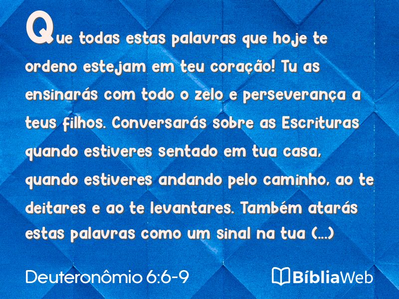Deuteronômio 6:6-9 em imagem para compartilhar