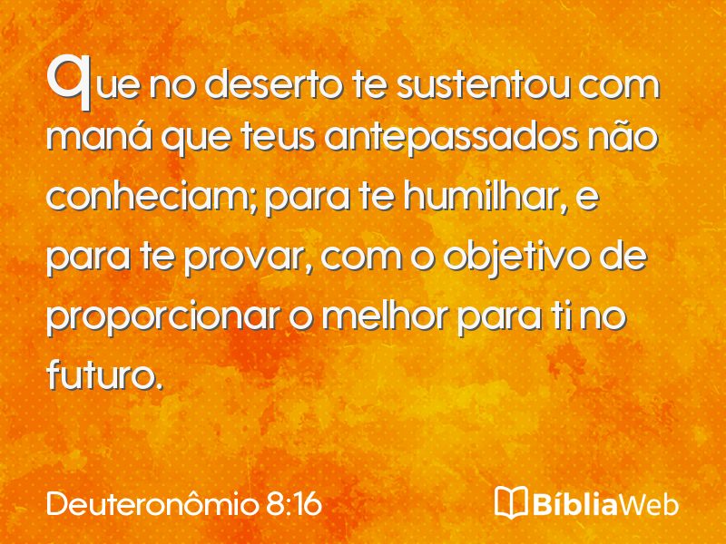Deuteronômio 8:16 em imagem para compartilhar
