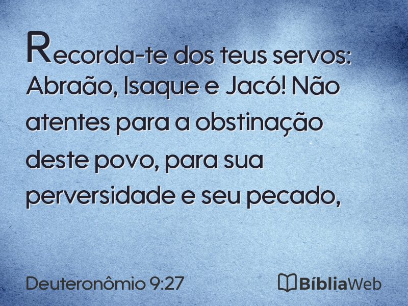 Deuteronômio 9:27 em imagem para compartilhar