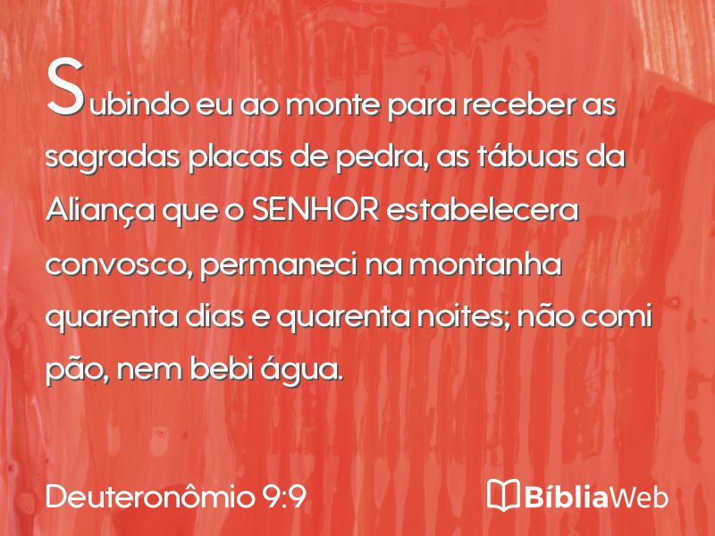 Deuteronômio 9:9 em imagem para compartilhar