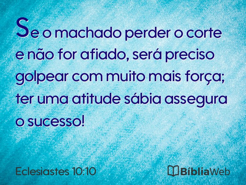 Eclesiastes 10:10 em imagem para compartilhar