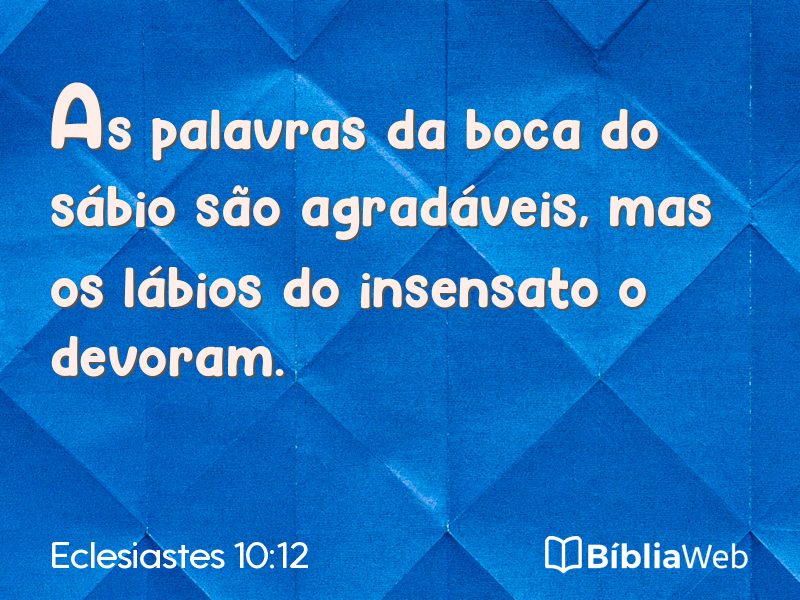 Eclesiastes 10:12 em imagem para compartilhar