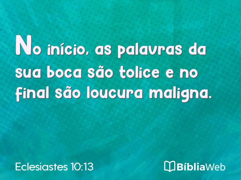 Eclesiastes 10:13 em imagem para compartilhar