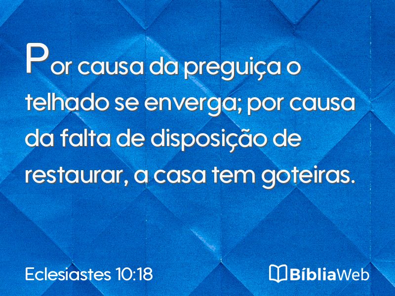Eclesiastes 10:18 em imagem para compartilhar