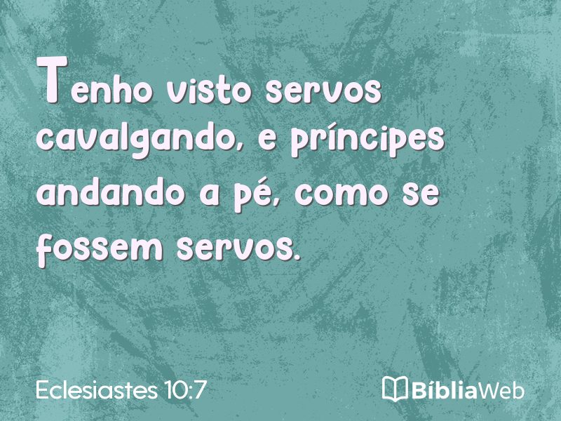 Eclesiastes 10:7 em imagem para compartilhar