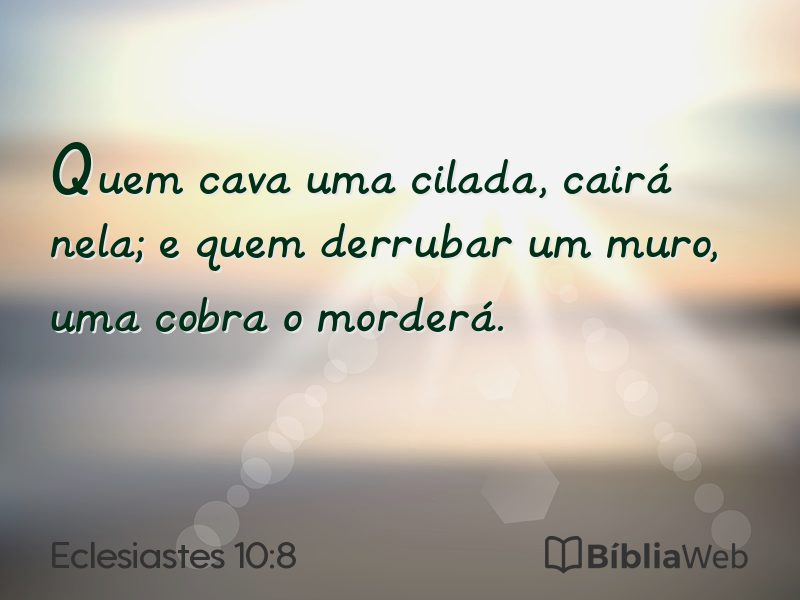 Eclesiastes 10:8 em imagem para compartilhar