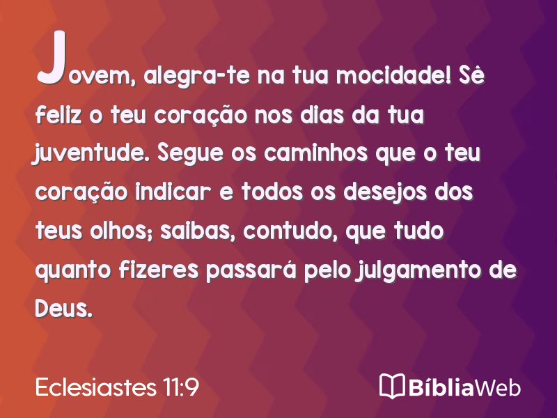 Eclesiastes 11:9 em imagem para compartilhar
