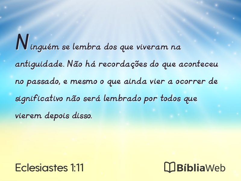 Eclesiastes 1:11 em imagem para compartilhar