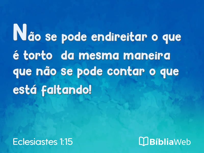 Eclesiastes 1:15 em imagem para compartilhar