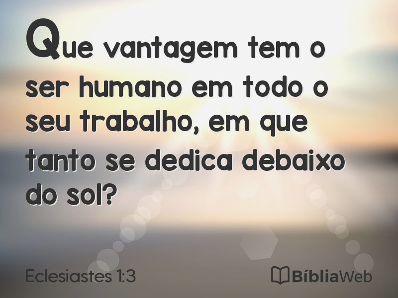 Eclesiastes 1:3 em imagem para compartilhar