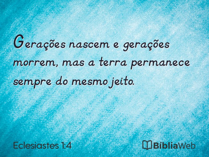 Eclesiastes 1:4 em imagem para compartilhar