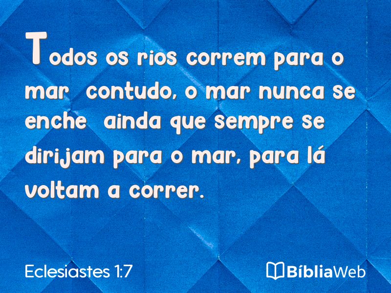 Eclesiastes 1:7 em imagem para compartilhar