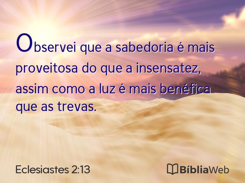 Eclesiastes 2:13 em imagem para compartilhar