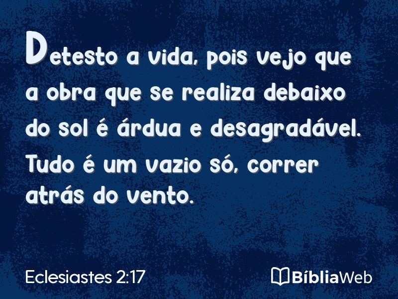 Eclesiastes 2:17 em imagem para compartilhar