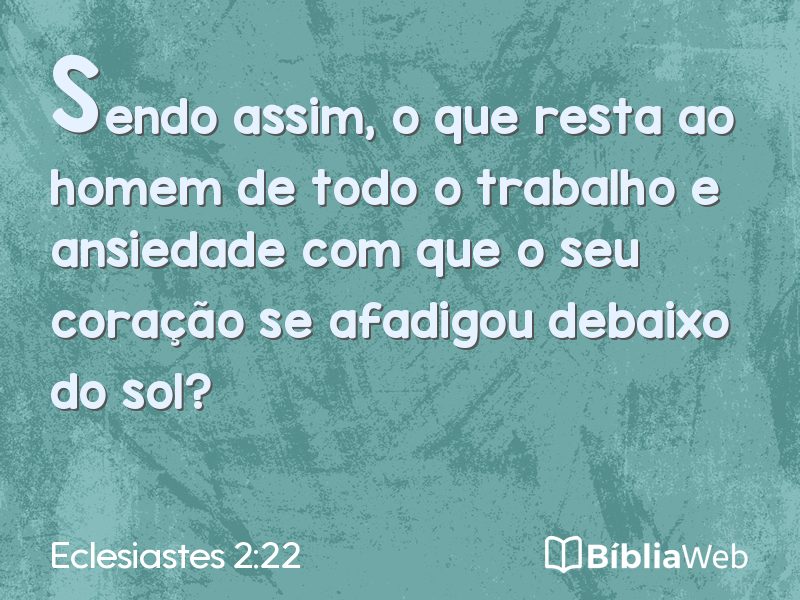 Eclesiastes 2:22 em imagem para compartilhar