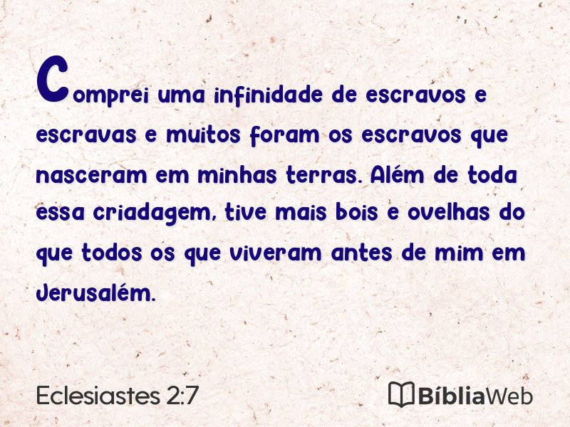 Eclesiastes 2:7 em imagem para compartilhar