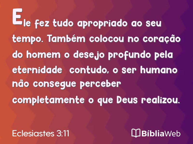 Eclesiastes 3:11 em imagem para compartilhar