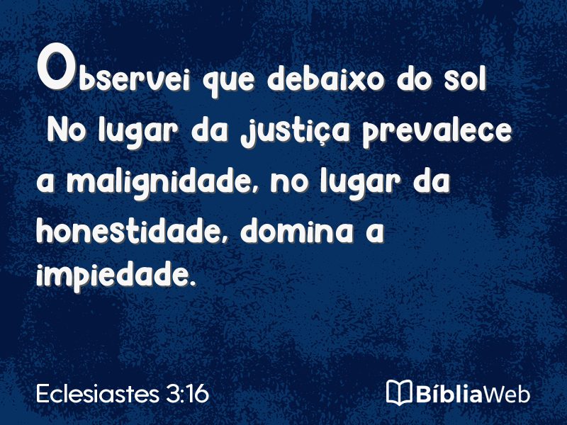 Eclesiastes 3:16 em imagem para compartilhar